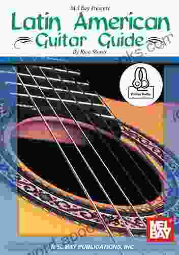 Latin American Guitar Guide Welby O Brien