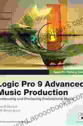 Apple Pro Training Series: Logic Pro X: Professional Music Production