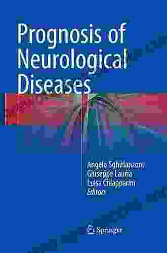 Prognosis Of Neurological Diseases Frank M Staemmler