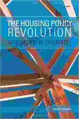 The Housing Policy Revolution: Networks And Neighborhoods (Urban Institute Press)