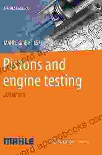 Pistons And Engine Testing (ATZ/MTZ Fachbuch)