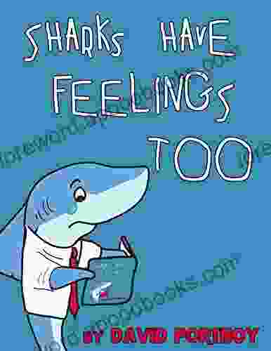 Sharks Have Feelings Too David Portnoy