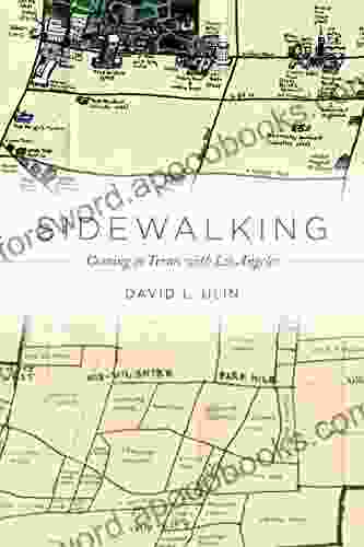 Sidewalking: Coming to Terms with Los Angeles