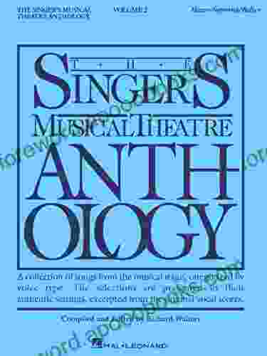 The Singer s Musical Theatre Anthology Volume 2: Mezzo Soprano/Belter Only (Singer s Musical Theatre Anthology (Songbooks))