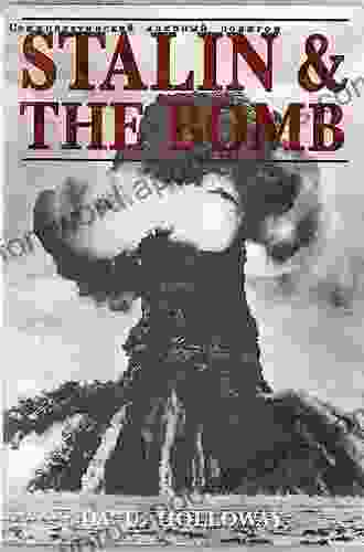 Stalin And The Bomb David Holloway