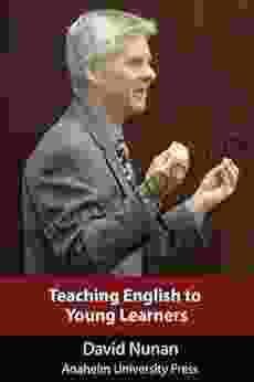 Teaching English to Young Learners (Anaheim University Press)