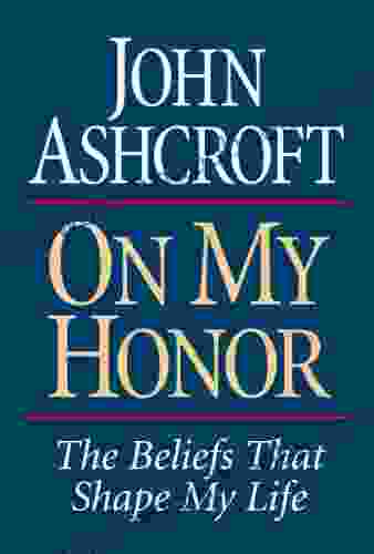 On My Honor: The Beliefs That Shape My Life