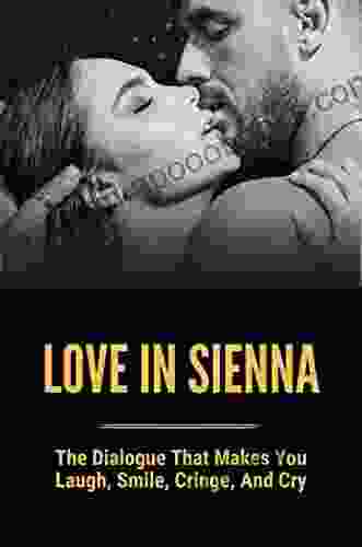 Love In Sienna: The Dialogue That Makes You Laugh Smile Cringe And Cry