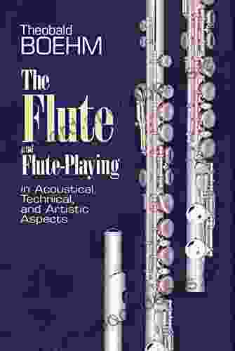 The Flute And Flute Playing (Dover On Music: Instruments)