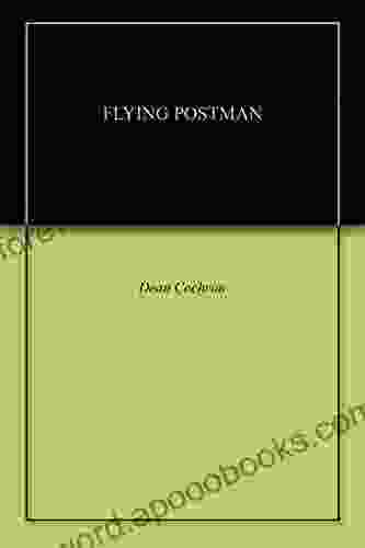 FLYING POSTMAN Dean Cochran