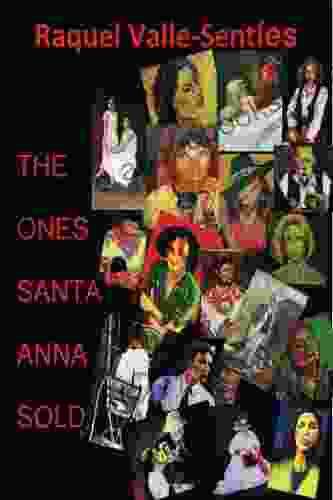 The Ones Santa Anna Sold