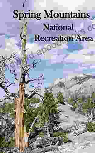 Spring Mountains National Recreation Area: A Casual Hiker s Guide