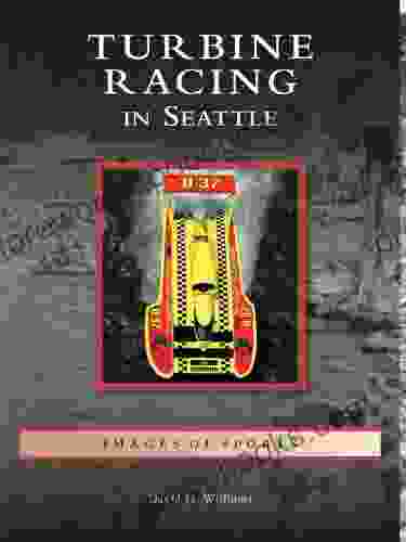 Turbine Racing In Seattle David D Williams