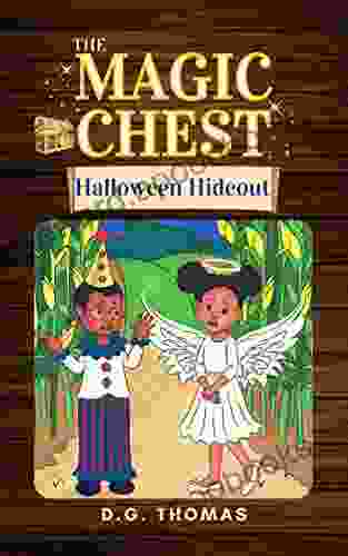 The Magic Chest Halloween Hideout (The Magic Chest Children S Chapter 3)