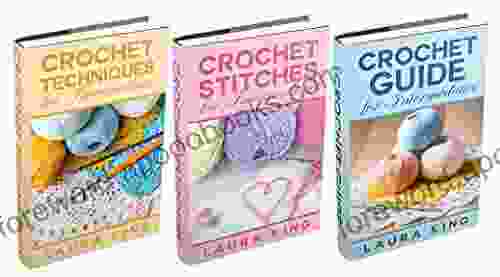 (3 Bundle) Crochet Guide For Intermediates Crochet Stitches For Intermediates Crochet Techniques For Intermediates