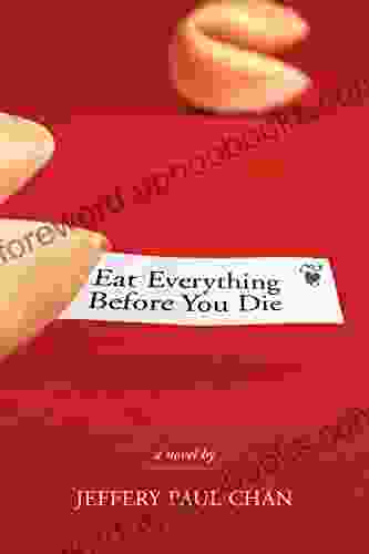 Eat Everything Before You Die: A Chinaman In The Counterculture (Scott And Laurie Oki In Asian American Studies)