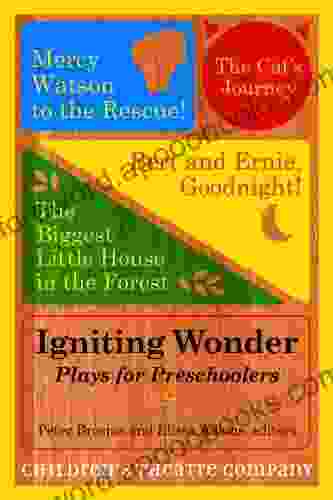 Igniting Wonder: Plays For Preschoolers