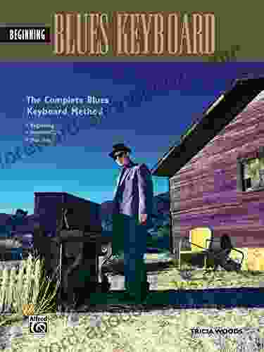 Complete Blues Keyboard Method: Beginning Blues Keyboard/Piano (Complete Method)