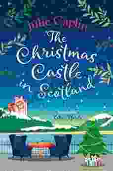 The Christmas Castle In Scotland: The Only Christmas Cosy Romance You Need In 2024 From The Globally Author (Romantic Escapes 9)