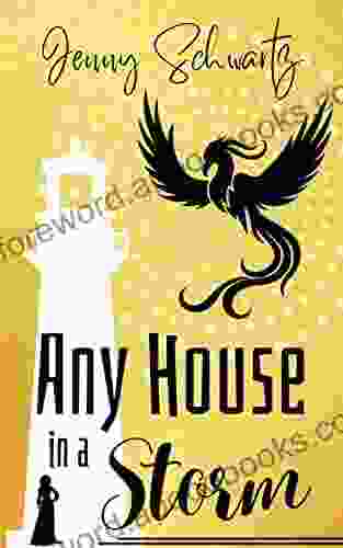 Any House In A Storm (Hidden Sanctuary 1)