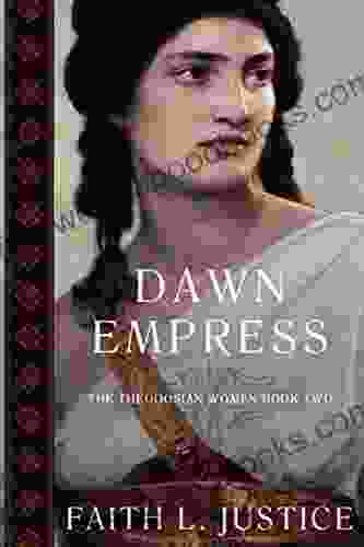 Dawn Empress: A Novel Of Imperial Rome (Theodosian Women)