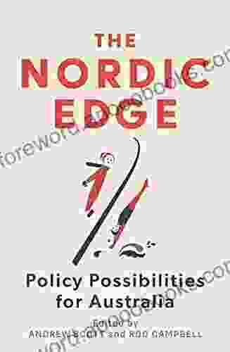 The Nordic Edge: Policy Possibilities For Australia