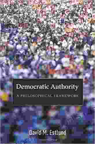 Democratic Authority: A Philosophical Framework