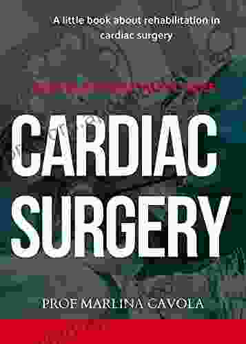 CARDIAC SURGERY : A little about rehabilitation in cardiac surgery (MEDICAL REHABILITATION)