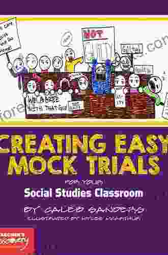 Judging for Themselves: Using Mock Trials to Bring Social Studies and English to Life (Eye on Education Books)