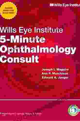 Wills Eye Institute 5 Minute Ophthalmology Consult (The 5 Minute Consult Series)